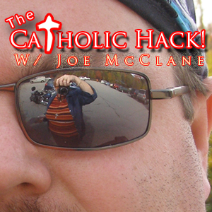 The Catholic Hack!